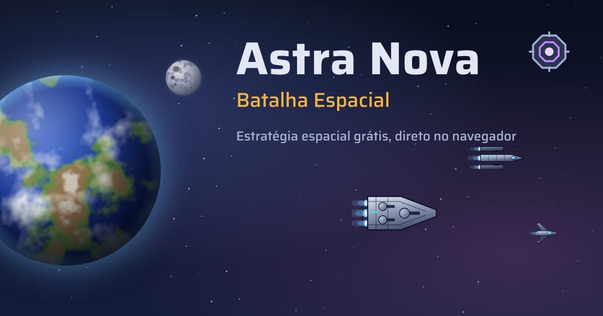 Astra Nova — Batalha Espacial: planeta, lua e naves no espaço